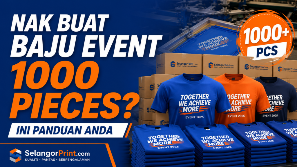 Nak Buat Baju Event 1000 Pieces? Ini Panduan Anda
